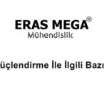 Bina Güçlendirme İle İlgili Bazı Bilgiler